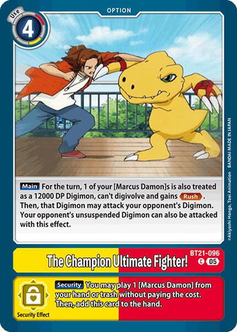 The Champion Ultimate Fighter! [BT21-096] [World Convergence]