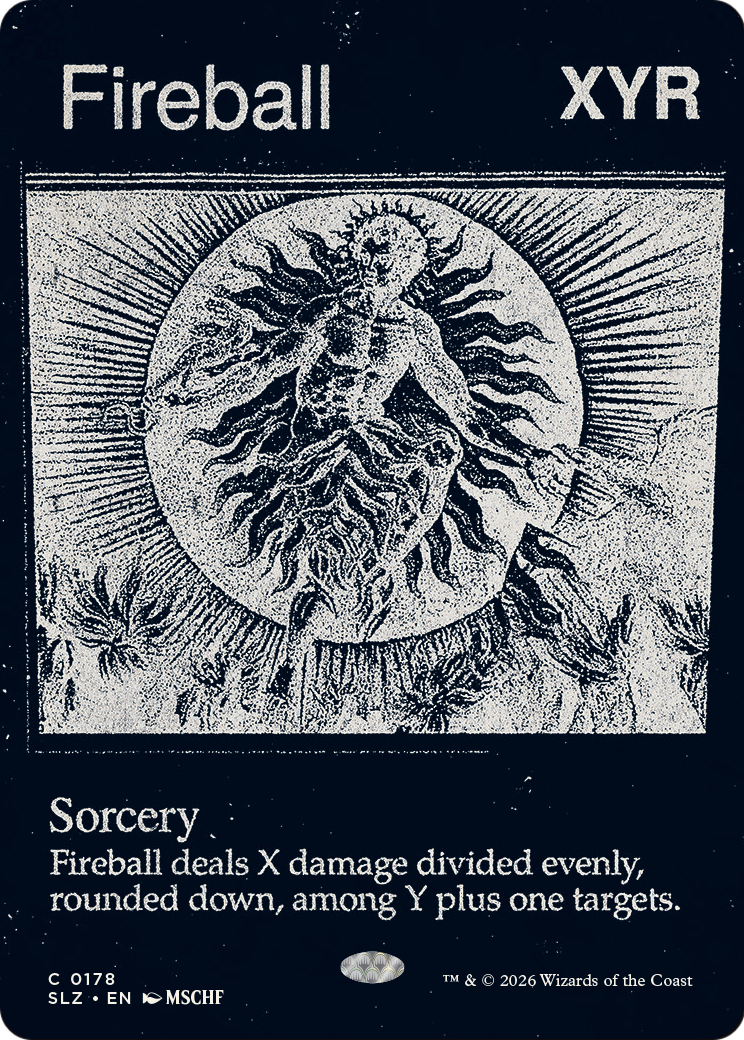 Fireball (0178) [Secret Lair x MSCHF: The Zeta Set]