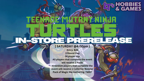 Magic the Gathering: Teenage Mutant Ninja Turtles Saturday Sealed Prerelease Event Ticket