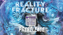 Magic the Gathering: Reality Fracture Saturday Sealed Prerelease Event Ticket Sep 26th